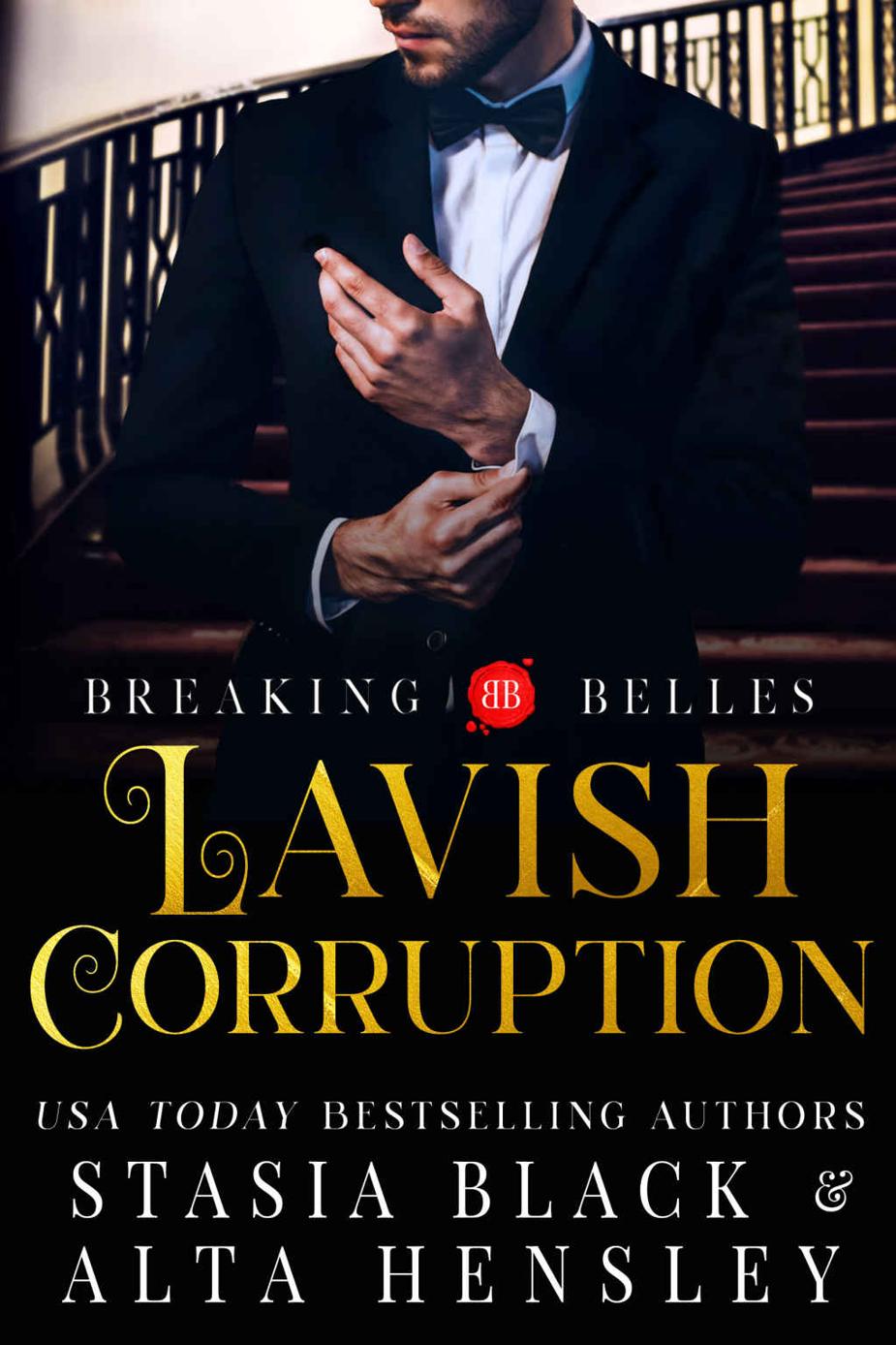 Lavish Corruption