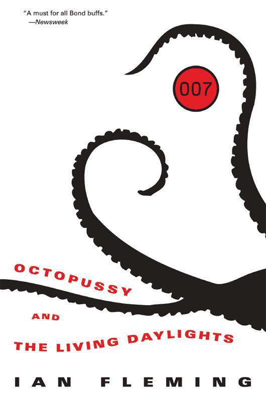 Octopussy and the Living Daylights